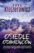 Kryminały - Osiedle odmieńców - Anna Klejzerowicz - książka - miniaturka - grafika 1