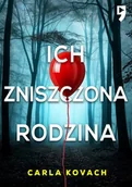 Kryminały - Ich zniszczona rodzina. Detektyw Gina Harte. Tom 8 - Carla Kovach - miniaturka - grafika 1