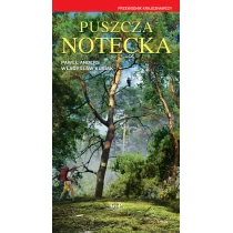 G&P Oficyna Wydawnicza Puszcza Notecka - Paweł Anders, Władysław Kusiak - Przewodniki - miniaturka - grafika 1