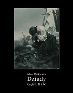 E-booki - literatura polska - Dziady. Część 1, 2 i 4 - miniaturka - grafika 1