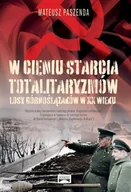 Archeologia - W cieniu starcia totalitaryzmów Losy Górnoślązaków w XX wieku - Mateusz Paszenda - miniaturka - grafika 1