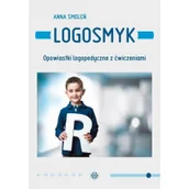 Pedagogika i dydaktyka - Smoleń Anna Logosmyk. Opowiastki logopedyczne z ćwiczeniami - miniaturka - grafika 1