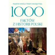 Historia świata - Dragon 1000 faktów z historii Polski praca zbiorowa - miniaturka - grafika 1