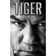 Biografie i autobiografie - Tiger. Bez cenzury - miniaturka - grafika 1