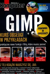 Komputer Świat GIMP + 30 najlepszych narzędzi.. - Podstawy obsługi komputera - miniaturka - grafika 1