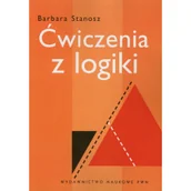 Podręczniki dla szkół wyższych - Wydawnictwo Naukowe PWN Barbara Stanosz Ćwiczenia z logiki - miniaturka - grafika 1