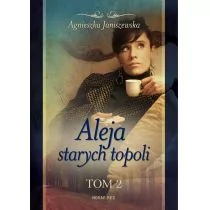 Novae Res Aleja starych topoli Tom 2 - Janiszewska Agnieszka - Powieści historyczne i biograficzne - miniaturka - grafika 1