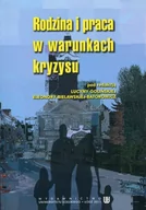 Poradniki hobbystyczne - Rodzina i praca w warunkach kryzysu - Lucyna Golińska, Bielawska-Batorowicz Eleonora - miniaturka - grafika 1