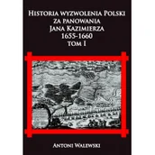 Historia świata - Walewski Antoni Historia wyzwolenia Polski za panowania ... - miniaturka - grafika 1