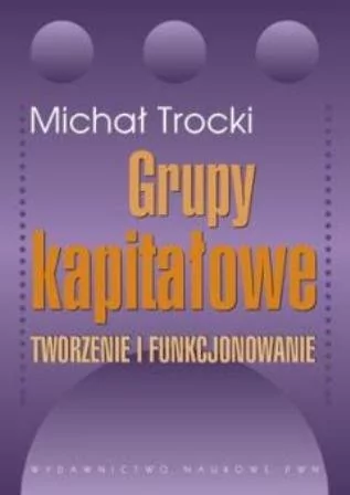 Wydawnictwo Naukowe PWN Grupy kapitałowe - Michał Trocki