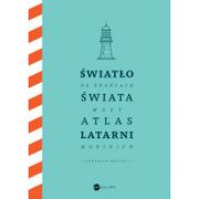 Filologia i językoznawstwo - Wielka Litera Światło na krańcach świata Mały atlas latarni morskich - miniaturka - grafika 1