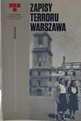 Biografie i autobiografie - Zapisy terroru Warszawa - miniaturka - grafika 1