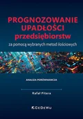 Ekonomia - Prognozowanie upadłości przedsiębiorstw... - Rafał Pitera - książka - miniaturka - grafika 1