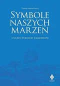Historia świata - Symbole naszych marzeń - miniaturka - grafika 1