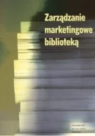Zarządzanie - Zarz��dzanie marketingow�� bibliotek�� - miniaturka - grafika 1