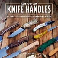 Pozostałe książki - Make Your Own Knife Handles - miniaturka - grafika 1