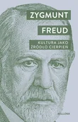 Psychologia - Kultura jako źródło cierpień - Zygmunt Freud - książka - miniaturka - grafika 1