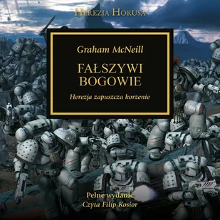 Fałszywi Bogowie. Herezja zapuszcza korzenie - Audiobooki - fantastyka i horror - miniaturka - grafika 1