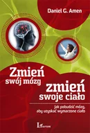 Zdrowie - poradniki - Zmień swój mózg, zmień swoje ciało. Jak pobudzić mózg, aby uzyskać wymarzone ciało - miniaturka - grafika 1