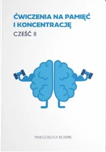 Ćwiczenia na pamięć i koncentrację - Rozwój osobisty - miniaturka - grafika 2
