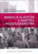 Marketing - Migracje Klientów a Wartość Przedsiębiorstwa - miniaturka - grafika 1