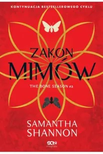 Sine Qua Non Czas żniw. Tom 2. Zakon Mimów Samantha Shannon - Horror, fantastyka grozy - miniaturka - grafika 2