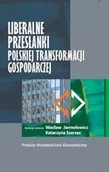 Ekonomia - Liberalne przesłanki polskiej transformacji gospodarczej - miniaturka - grafika 1