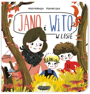 Jano i Wito W lesie Wiola Wołoszyn - Książki edukacyjne - miniaturka - grafika 2