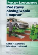 Podręczniki dla szkół wyższych - Wydawnictwa Komunikacji i Łączności WKŁ Pojazdy samochodowe. Podstawy obsługiwania i napraw - Abramek Karol F., Mirosław Uzdowski - miniaturka - grafika 1