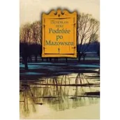 Książki regionalne - Podróże po Mazowszu - Lechosław Herz - miniaturka - grafika 1