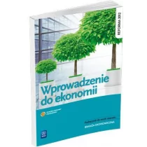 WSiP Ekonomia Wprowadzenie do ekonomii Podręcznik do nauki zawodu - Ewelina Nojszewska - Podręczniki dla szkół zawodowych - miniaturka - grafika 1