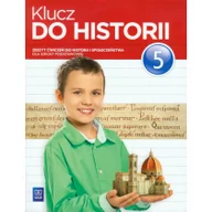 Podręczniki dla szkół podstawowych - WSiP Klucz do historii 5 Zeszyt ćwiczeń. Klasa 5 Szkoła podstawowa Historia - Małgorzata Lis - miniaturka - grafika 1