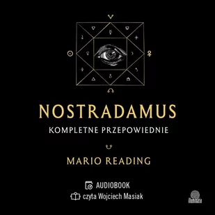 Nostradamus. Kompletne przepowiednie - Audiobooki - poradniki - miniaturka - grafika 1