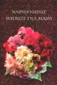 Poezja - Najpiękniejsze wiersze dla mamy - miniaturka - grafika 1