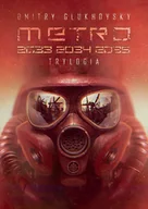 Horror, fantastyka grozy - Metro. Trylogia - miniaturka - grafika 1