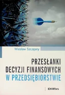 Biznes - Przesłanki decyzji finansowych w przedsiębiorstwie - miniaturka - grafika 1
