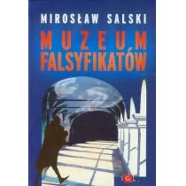 Wydawnictwo SOL MUZEUM FALSYFIKATÓW Mirosław Salski