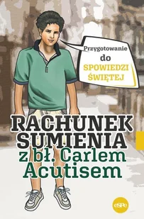 Rachunek sumienia z bł. Carlem Acutisem - Religia i religioznawstwo - miniaturka - grafika 1