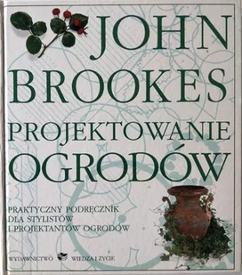 Projektowanie ogrodów - Poradniki hobbystyczne - miniaturka - grafika 1