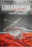 Felietony i reportaże - Liberatorem do Polski - miniaturka - grafika 1