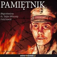 Audiobooki - biografie - Pamiętnik bł. Ks. Stefan Wincenty Frelichowski - miniaturka - grafika 1