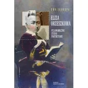 Książki o kulturze i sztuce - Eliza Orzeszkowa Fizjonomiczne studia portretowe Ewa Skorupa - miniaturka - grafika 1