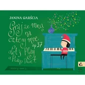 Podręczniki dla szkół zawodowych - Graj ze mną na cztery ręce op.37 zeszyt 3 - kolędy - miniaturka - grafika 1