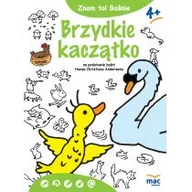Baśnie, bajki, legendy - Brzydkie kaczątko. Znam to - Opracowanie zbiorowe - miniaturka - grafika 1