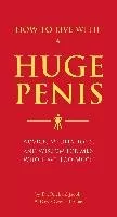 QUIRK BOOKS How to Live with a Huge Penis Jacob Richard, Thomas Owen - Książki do nauki języka angielskiego - miniaturka - grafika 1