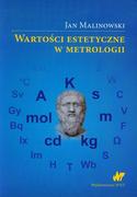 Fizyka i astronomia - WNT Wartości estetyczne w metrologii - Jan Malinowski - miniaturka - grafika 1