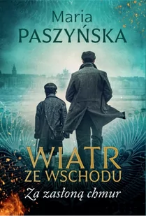 Wiatr ze Wschodu Za zasłoną chmur - Literatura obyczajowa - miniaturka - grafika 3