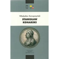 Polityka i politologia - Ośrodek Myśli Politycznej Stanisław Konarski - Władysław Konopczyński - miniaturka - grafika 1