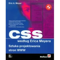 CSS według Erica Meyera. Sztuka projektowania stron WWW - Podstawy obsługi komputera - miniaturka - grafika 1