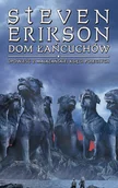 Fantasy - Dom łańcuchów. Opowieści z Malazańskiej Księgi Poległych - Steven  Erikson - ebook - miniaturka - grafika 1